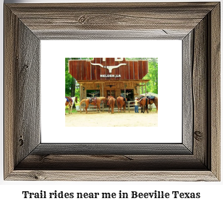 trail rides near me in Beeville, Texas